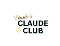 Event Name: Paula's Claude Club: Beginnings | A Proven University Workshop