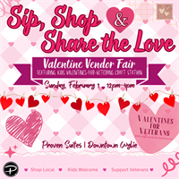 Sip, Shop & Share the Love - A Valentine Vendor Fair