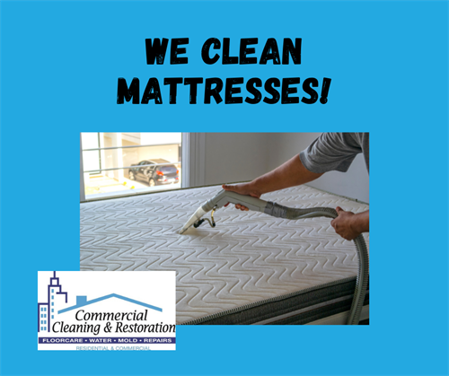 We clean mattresses too!