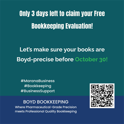 Marana friends — 3 days left to book your free Boyd Bookkeeping evaluation