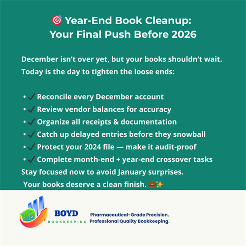 Year-end cleanup time! Reconcile, review, organize—finish 2024 audit-ready.