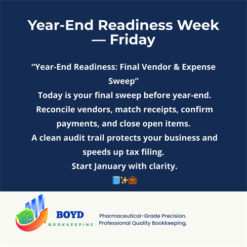 Year-end clarity starts with today’s vendor & receipt sweep.