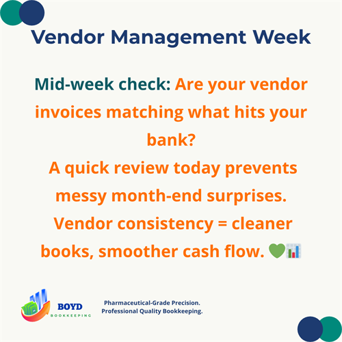 Keeping your vendors aligned keeps your numbers clean. #VendorManagementWeek #BoydBookkeeping #BookkeepingTips 