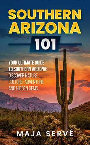 Southern Arizona 101