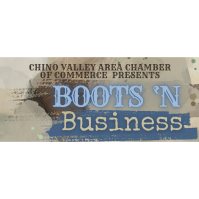 Boots 'N Business Chino Valley Area Chamber of Commerce Annual Meeting and Awards Ceremony