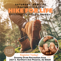 Hike for Life: Enriching Life in South Phoenix