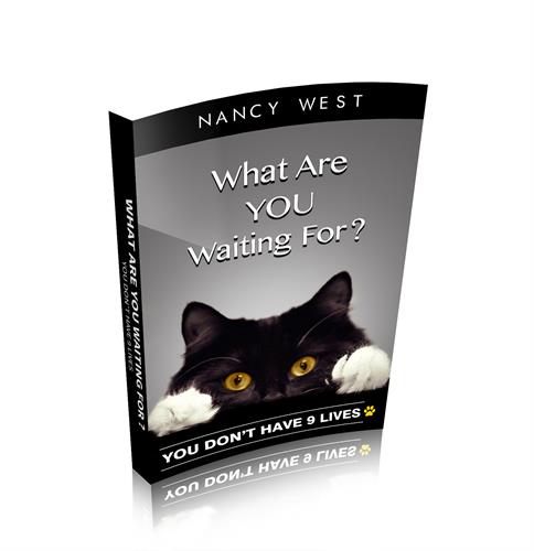 Our author, Nancy M. West, What Are You Waiting For?