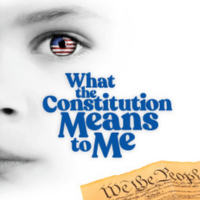 What the Constitution Means to Me (Play) Presented by Paramount Theatre at Copley Theatre