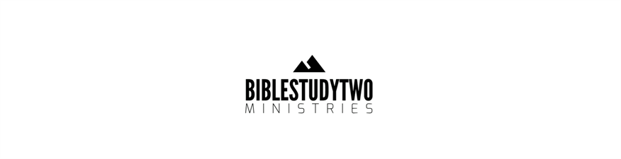 Bible Study Two Ministries