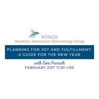 WINGS Luncheon 02.21.24: Planning for Joy & Fulfillment in the New Year