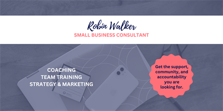 Robin Walker Small Business Consultant