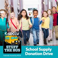 SDCCU Stuff the Bus is Collecting Monetary Donations for  Back-to-School Supplies for Students in Need
