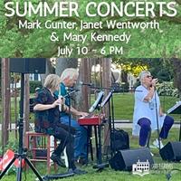 MARK GUNTER, JANET WENTWORTH, & MARY KENNEDY CONCERT
