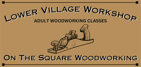 Lower Village Workshop
