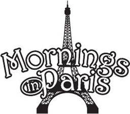 Mornings in Paris