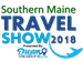 Southern Maine Travel Show - 2018