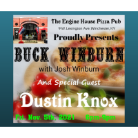 The Engine House Pizza & Pub - Buck Winburn & Josh Winburn and Special Gust Dustin Knox