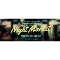 Three Year Anniversary Night Market
