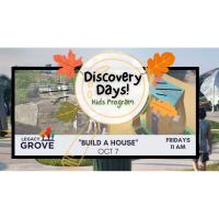 Fall Discovery Days! - "Build A House"