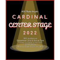 RDC Theater presents: Cardinal Center Stage