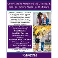 Understanding Alzheimer's & Dementia: Tips for Planning Ahead for the Future