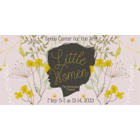 Leeds Center for the Arts presents: Little Women