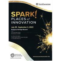 Smithsonian "SPARK! Places of Innovation" at the Bluegrass Heritage Museum