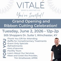 Vitale Derm & Aesthetics Grand Opening & Ribbon Cutting