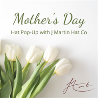 Harkness Edwards Vineyards: J Martin Hat Co Mother's Day Pop-Up