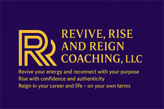 Revive Rise And Reign Coaching LLC