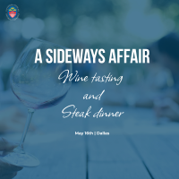 SACC Dallas: A Sideways Affair – Wine Tasting & Brazilian Steak Dinner