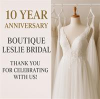 Boutique Leslie Bridal is Celebrating their 10 Year Anniversary