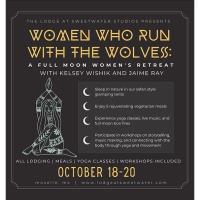 The Lodge at Sweetwater Studios Presents - Women Who Run with the Wolves: A Full Moon Women's Retreat