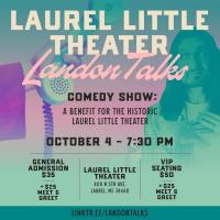 Landon Talks Comedy Show Benefiting Laurel Little Theater: 7:30 PM