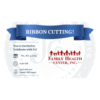 Ribbon Cutting: Family Health Center- 11 AM