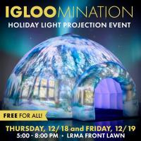IGLOOmination @ LRMA