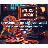 Reel 320 Presents: The Big Lebowski