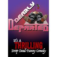 LLT's Dearly Departed - It's A Thrilling Drop Dead Funny Comedy