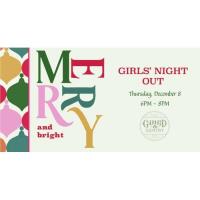 Girls' Night Out at Guild and Gentry