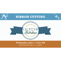 Ribbon Cutting: Calhoun Nutrition