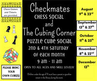 Checkmates Chess Social and Cube Corner : 9 - 11 AM