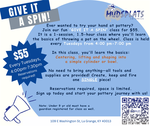 Give It A Spin! - Try your hand at Pottery with this 1 time 1 1/2 hr session!