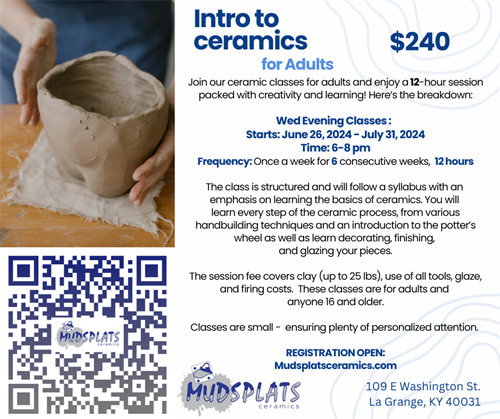 Intro to Ceramics for Adults $240 - Includes all materials, firing, glazes for your art!