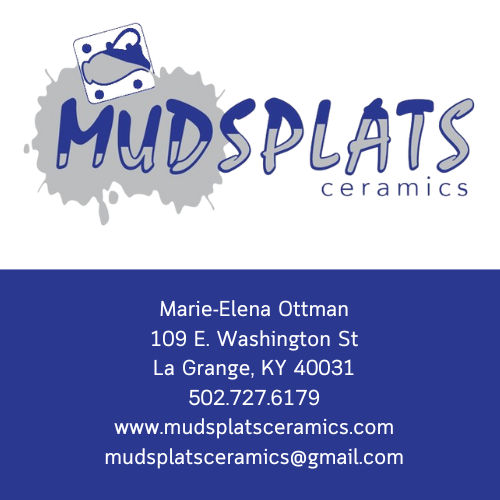 Mudsplats Ceramics, Marie-Elena Ottman, 109 E. Washington St., La Grange, KY 40031