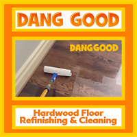 Introducing Hardwood Floor Restoration by Dang Good!