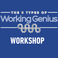 Member Event: The 6 Types of Working Genius Workshop