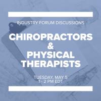 Industry Forum Discussions: Chiropractors & Physical Therapists 