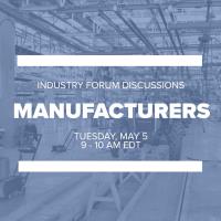  Industry Forum Discussions: Manufacturers