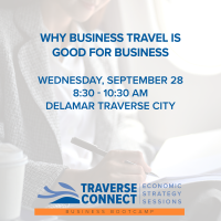 Economic Strategy Session III: Why Business Travel is Good for Business
