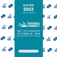 Meet the Candidates - Grand Traverse County Commission 